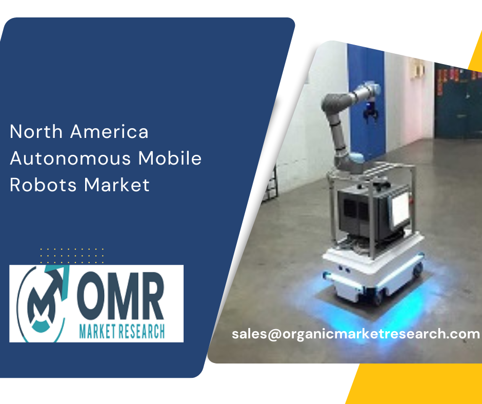Analyzing the North America Autonomous Mobile Robots Market: Size, Share, Trends, and Growth Analysis