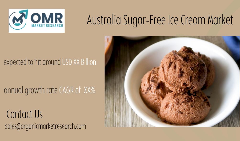 Australia Sugar-Free Ice Cream Market Size, Share & Trends Analysis Report By Type, By Form, By End Use (B2B and B2C), By Distribution Channel, By Region, Forecast and Opportunities 2023-2031
