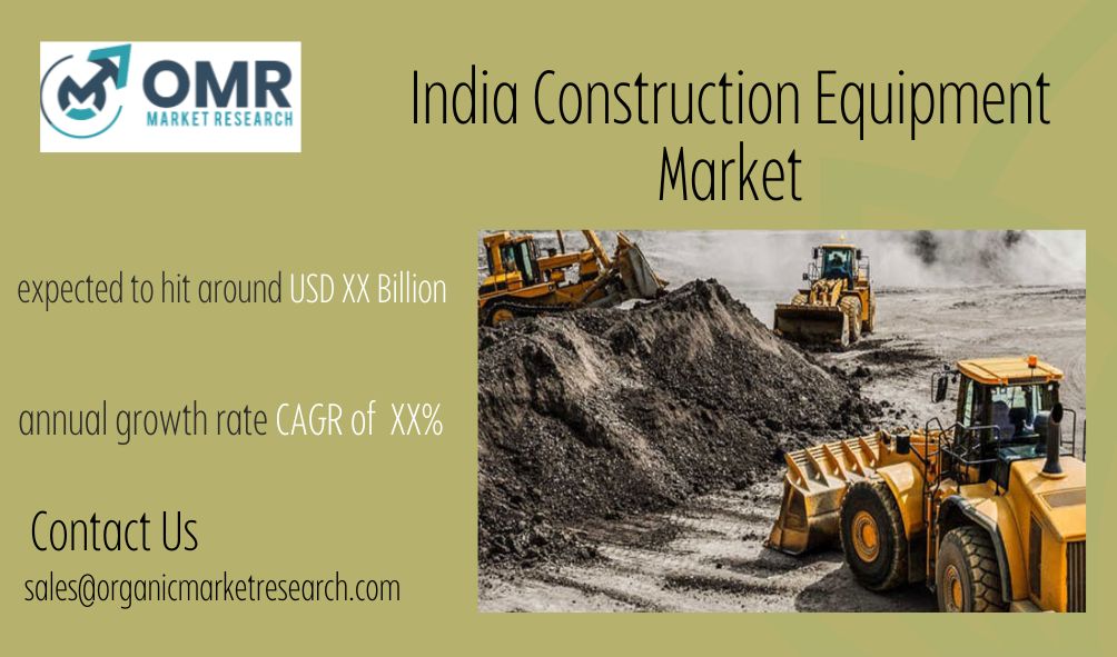 India Construction Equipment Market